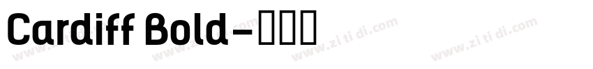 Cardiff Bold字体转换